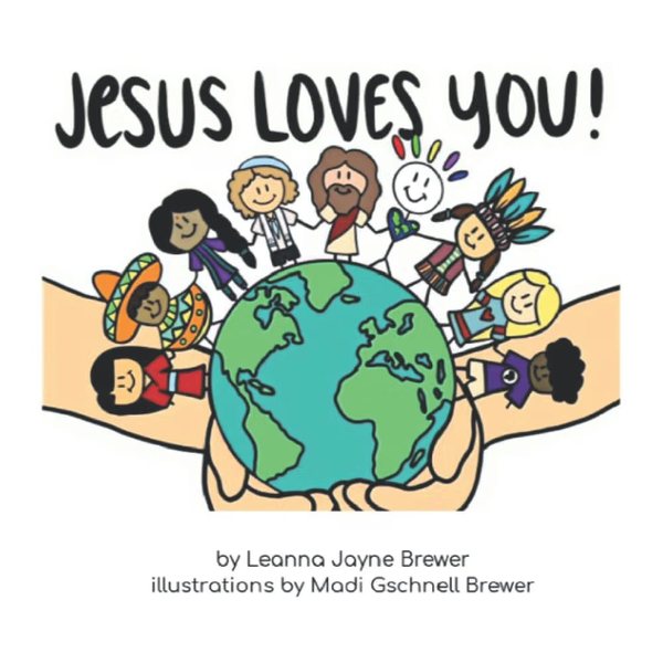 Cover of Jesus Loves You by Dr. Leanna Brewer